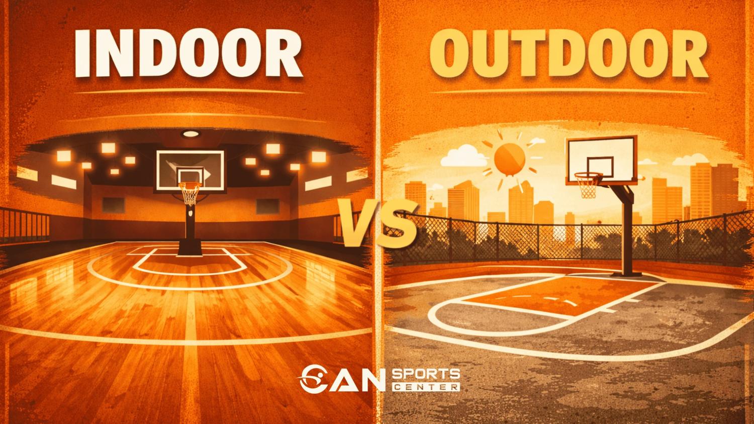 Indoor vs Outdoor Basketball Courts